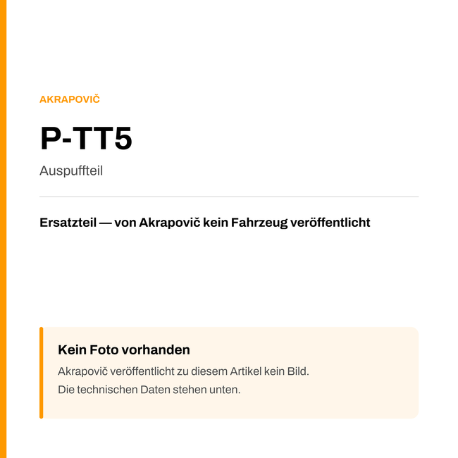 Akrapovic Auspuffteil P-TT5 — Platzhalter, kein Herstellerfoto verfügbar
